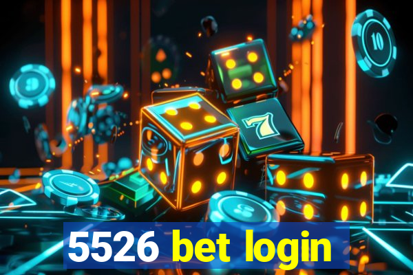 5526 bet login